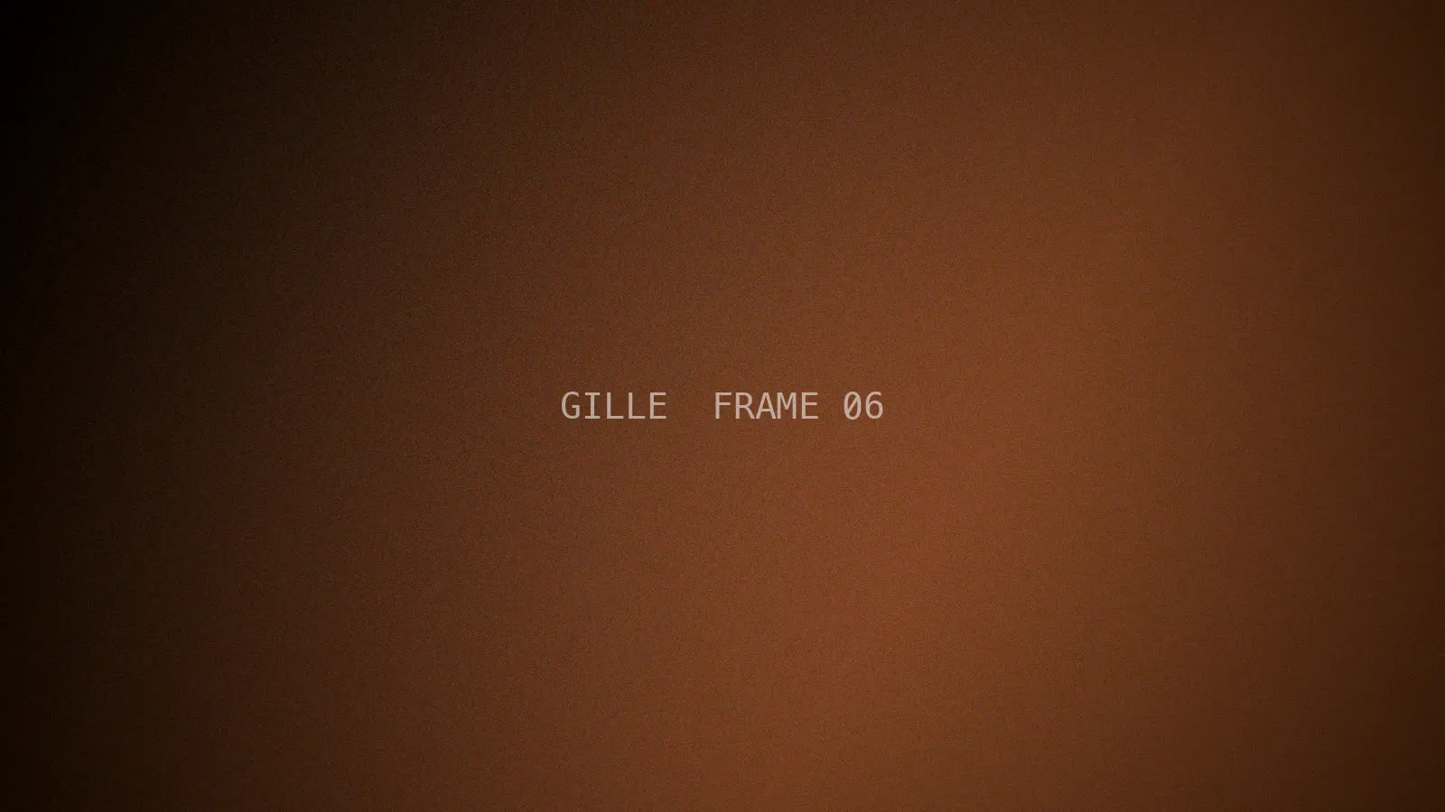 Gille, frame 6